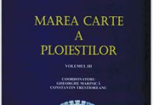 Marea Carte a Ploieştilor – un „monument istoriografic şi cultural, construit cu migală şi erudiţie”