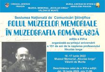 La Vălenii de Munte – Sesiunea Naţională de Comunicări Ştiinţifice cu titlul „Rolul muzeelor memoriale în muzeografia românească”