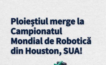 Autoritățile locale susțin deplasarea echipei de robotică a Colegiului Național „I. L. Caragiale” Ploiești la Campionatul Mondial din SUA